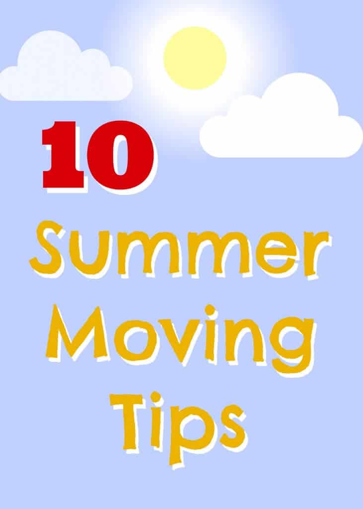 10 Summer Moving Tips
