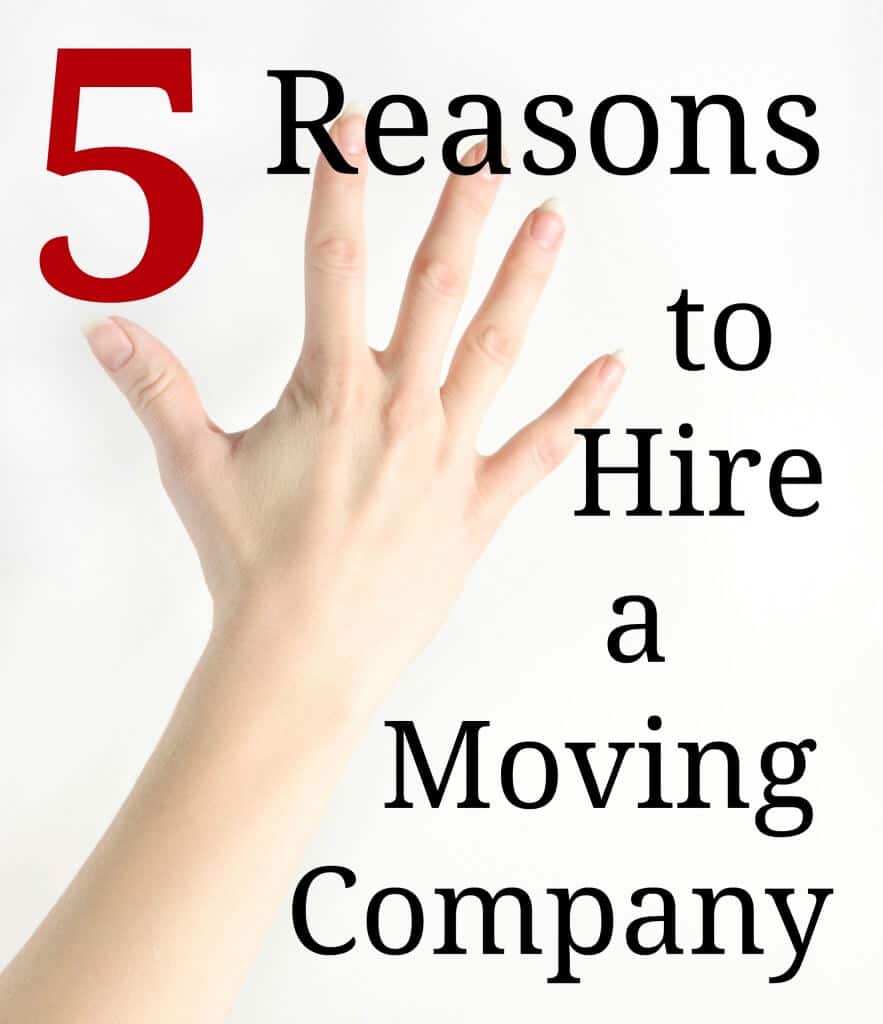 5 Reasons to Hire a Moving Company