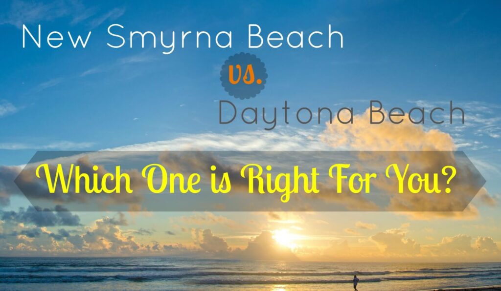 new smyrna beach vs. daytona beach