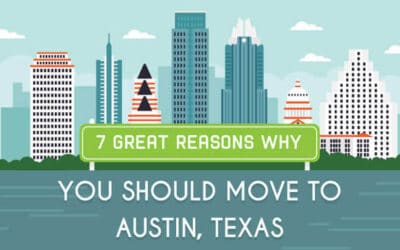 7 Great Reasons Why You Should Move to Austin, Texas