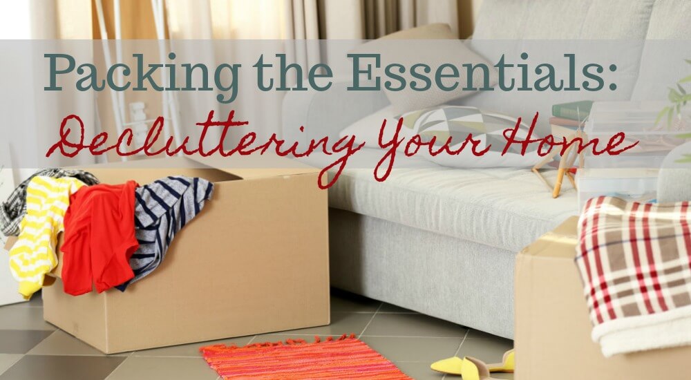 Packing the Essentials: Declutting Your Home