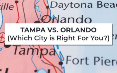 Tampa vs. Orlando: Which City is Right For You?
