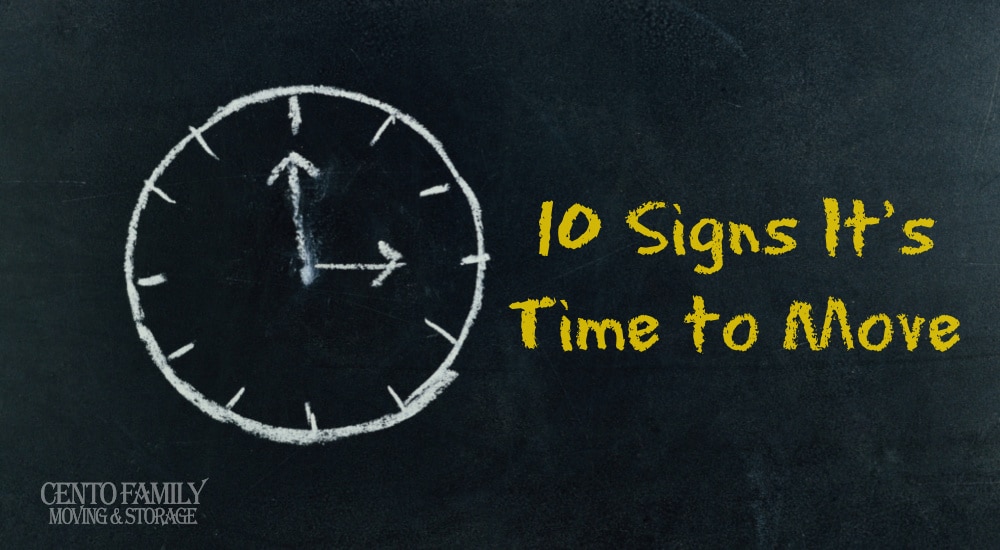 10 Signs It's Time to Move